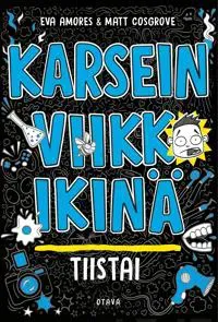 Karsein viikko ikinä: tiistai