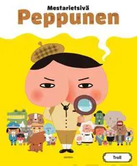 Mestarietsivä Peppunen