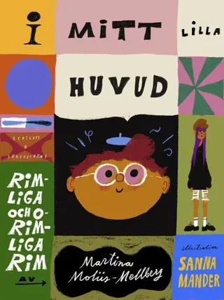 I mitt lilla huvud : rimliga och orimliga rim