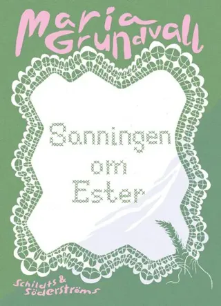 Sanningen om Ester
