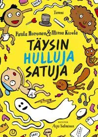 Täysin hulluja satuja