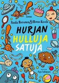 Hurjan hulluja satuja