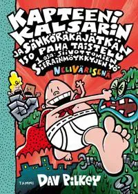 Kapteeni Kalsarin ja Sähköräkäjätkän iso paha taistelu osa 1: Siivottomien sierainmöykkyjen yö