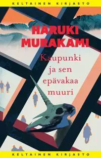Kaupunki ja sen epävakaa muuri