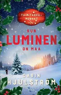 Kun luminen on maa