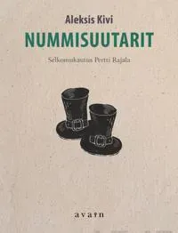 Seitsemän veljestä / Nummisuutarit (selkokirja)