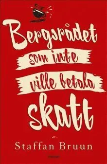 Bergsrådet som inte ville betala skatt