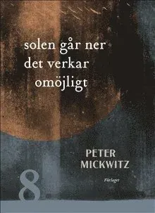 Solen går ner det verkar omöjligt