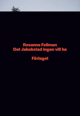 Det Jakobstad ingen vill ha