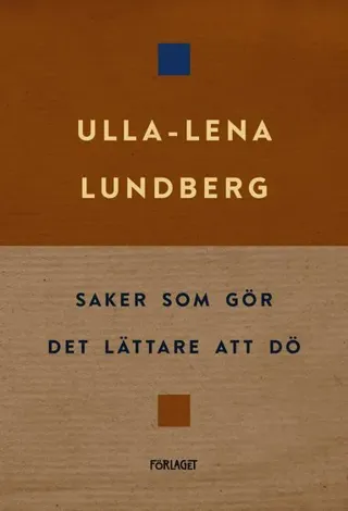 Saker som gör det lättare att dö