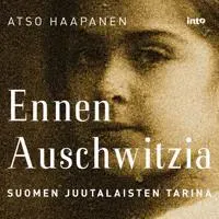 Ennen Auschwitzia av Into Kustannus