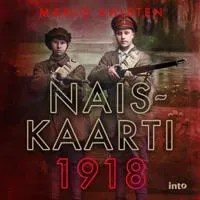 Naiskaarti 1918 av Into Kustannus