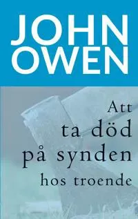 Att ta död på synden hos troende