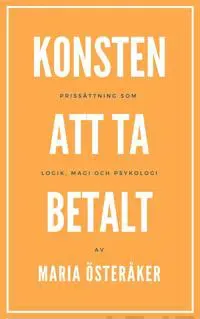 Konsten att ta betalt