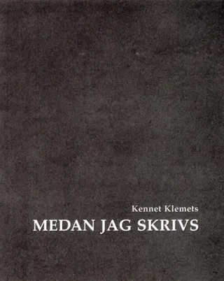 Medan jag skrivs