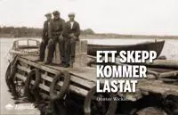 Ett skepp kommer lastat