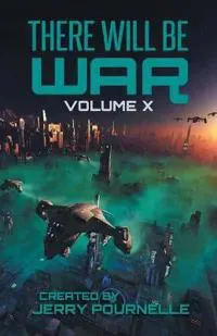 There Will Be War Volume X