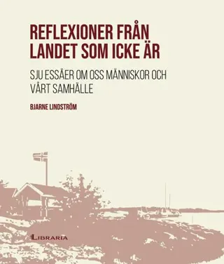 Reflexioner från landet som icke är