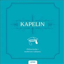 Kapelin. Obična štorija o neobičnom Labinjanu