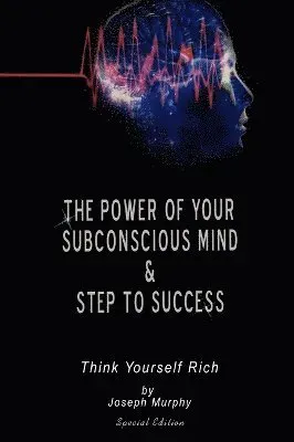 Power of Your Subconscious Mind & Steps To Success