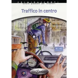 Traffico in centro + audio - (livello A1-A2)