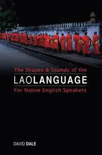 The Shapes and Sounds of the Lao Language