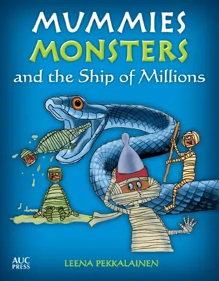 Mummies, monsters, and the ship of millions