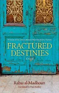 Fractured Destinies