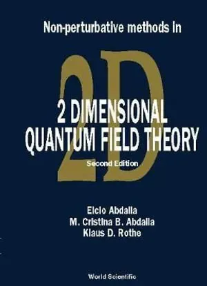 Non-perturbative Methods In 2 Dimensional Quantum Field Theory (2nd Edition)