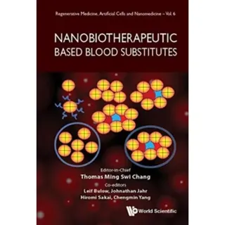 Nanobiotherapeutic Based Blood Substitutes