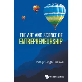 ART AND SCIENCE OF ENTREPRENEURSHIP, THE
