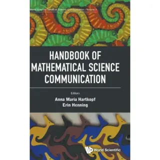 Handbook Of Mathematical Science Communication