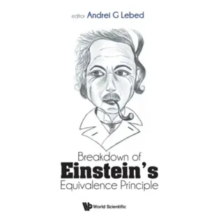 Breakdown Of Einstein's Equivalence Principle