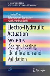 Electro-Hydraulic Actuation Systems