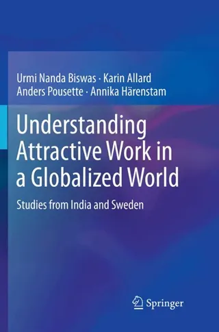 Understanding Attractive Work in a Globalized World