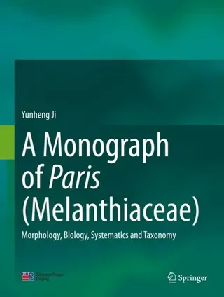 Monograph of Paris (Melanthiaceae)