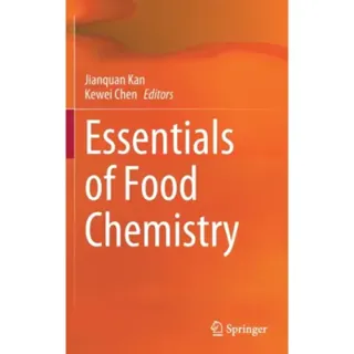 Essentials of Food Chemistry