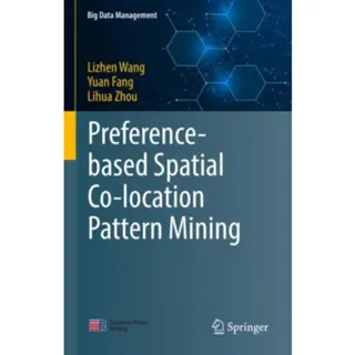 Preference-based Spatial Co-location Pattern Mining