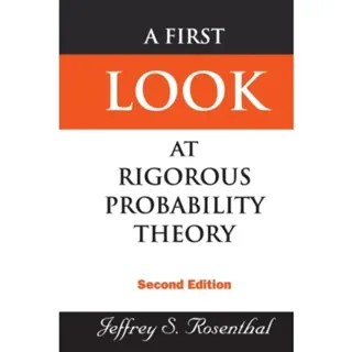 First Look At Rigorous Probability Theory, A (2nd Edition)