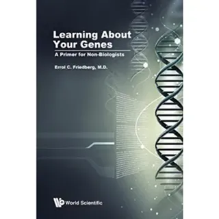 Learning About Your Genes: A Primer For Non-biologists