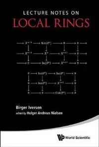 Lecture Notes On Local Rings