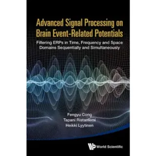 ADV SIGNAL PROCESSING ON BRAIN EVENT-RELATED POTENTIALS
