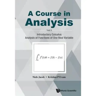 COURSE IN ANALYSIS, A (V1)