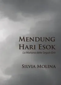 Grå Himmel Imorgon (Malajiska)