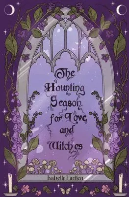 The Haunting Season for Love and Witches