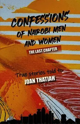 Confessions of Nairobi Men and Women