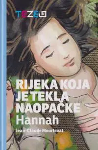 Rijeka koja je tekla naopacke Hannah