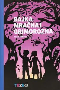 Bajka mracna i grimorozna