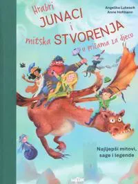 Hrabri junaci i mitska stvorenja