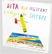 Dita Kur Ngjyrat U Kthyen Ne Shtepi